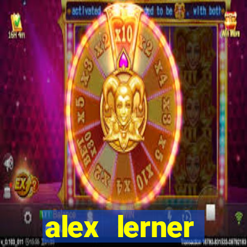 alex lerner jornalista fortuna